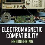 Electromagnetic Compatibility Engineering - Henry W. Ott